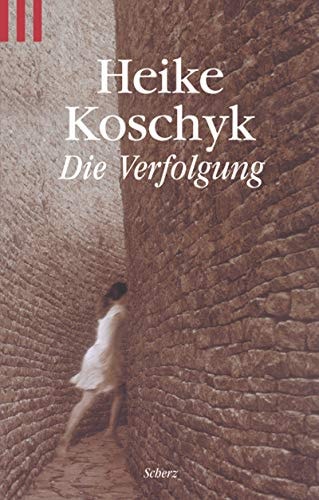 Die Verfolgung.