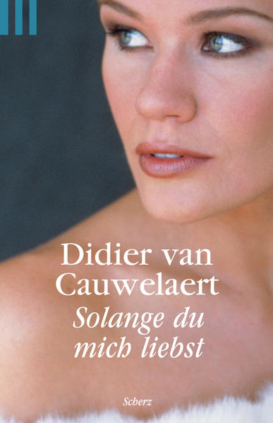 Solange du mich liebst