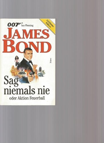 007 James Bond - sag niemals nie oder der Feuerball