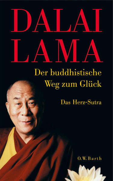 Der buddhistische Weg zum Glück