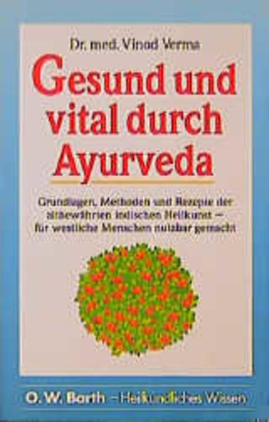 Gesund und vital durch Ayurveda