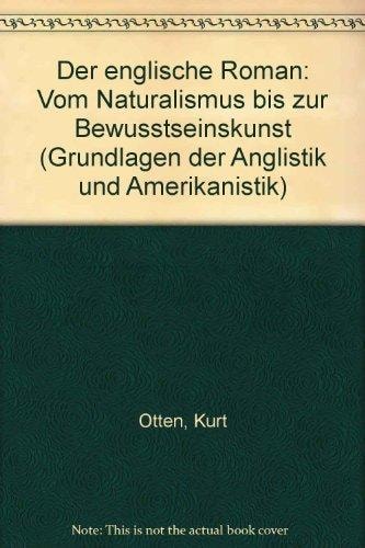 Der englische Roman vom Naturalismus bis zum Ersten Weltkrieg