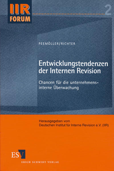 Entwicklungstendenzen der Internen Revision