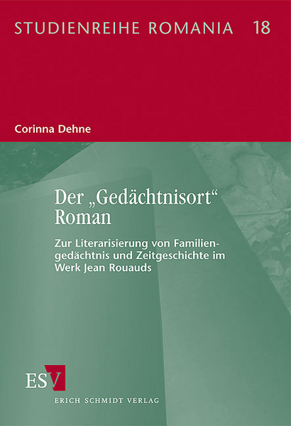 Der „Gedächtnisort“ Roman
