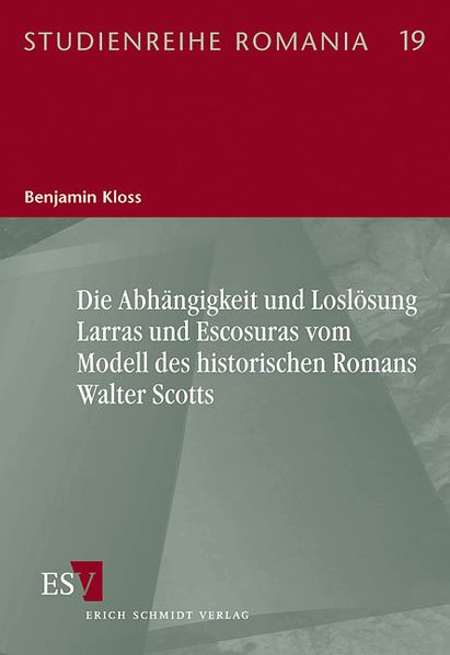 Die Abhängigkeit und Loslösung Larras und Escosuras vom Modell des historischen Romans Walter Scotts