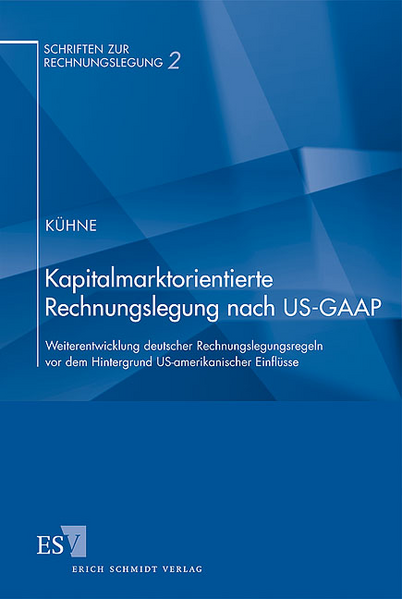 Kapitalmarktorientierte Rechnungslegung nach US-GAAP
