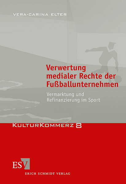 Verwertung medialer Rechte der Fußballunternehmen