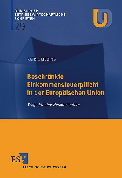 Beschränkte Einkommensteuerpflicht in der Europäischen Union