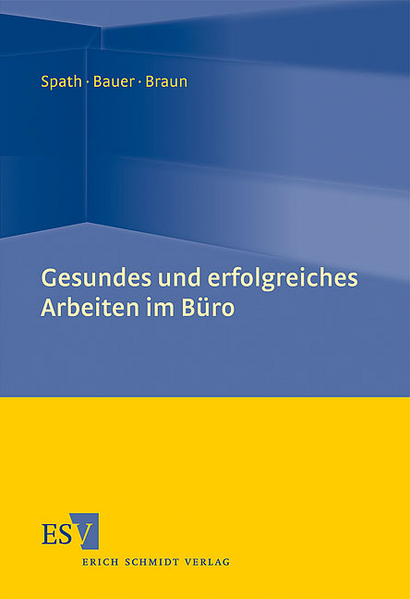 Gesundes und erfolgreiches Arbeiten im Büro