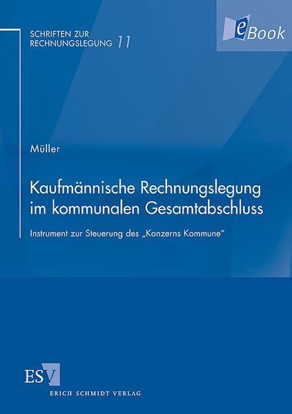 Kaufmännische Rechnungslegung im kommunalen Gesamtabschluss