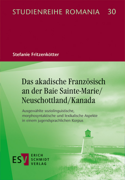 Das akadische Französisch an der Baie Sainte-Marie/Neuschottland/Kanada