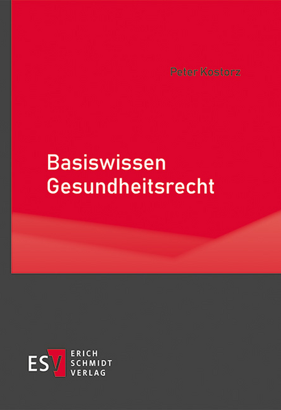Basiswissen Gesundheitsrecht
