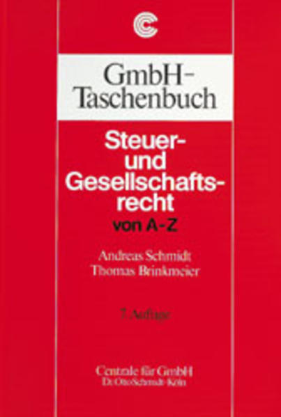 GmbH-Taschenbuch Steuer- und Gesellschaftsecht von A - Z