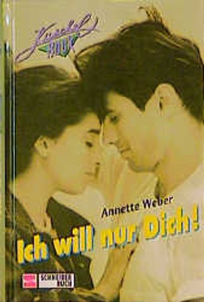 Ich will nur Dich!