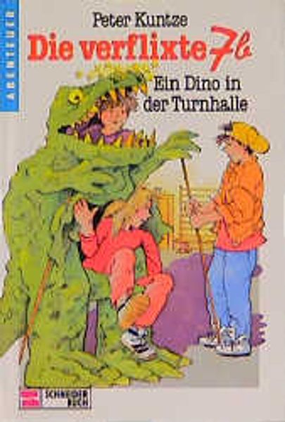 Die verflixte 7b / Ein Dino in der Turnhalle