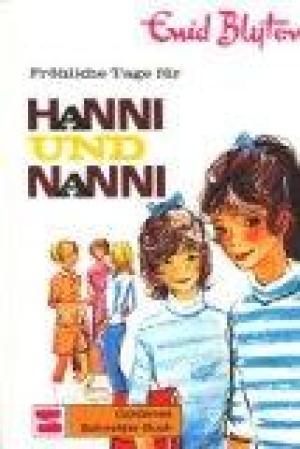 Hanni und Nanni / Fröhliche Tage für Hanni und Nanni
