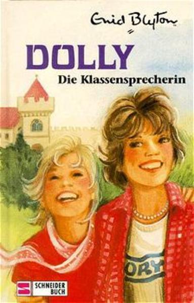 Dolly - Schulabenteuer auf der Burg / Klassensprecherin Dolly