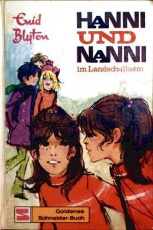 Hanni und Nanni im Landschulheim