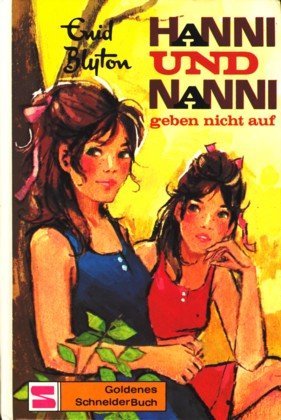 Hanni und Nanni geben nicht auf