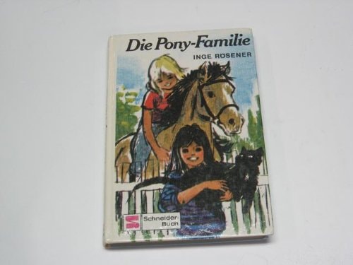Die Pony-Familie.