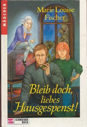 Hausgespenst / Bleib doch, liebes Hausgespenst!