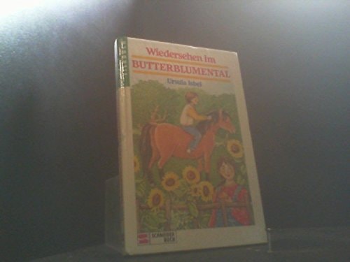 Butterblumental / Wiedersehen im Butterblumental