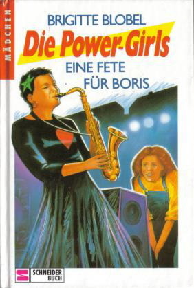 Die Power-Girls / Eine Fete für Boris