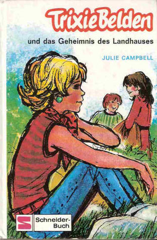 Trixie Belden und das Geheimnis des Landhauses