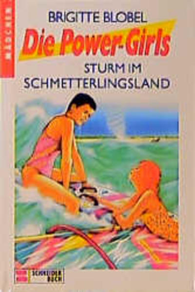 Die Power-Girls / Sturm im Schmetterlingsland