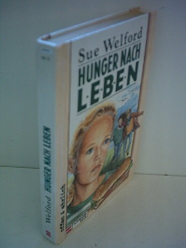Hunger nach Leben