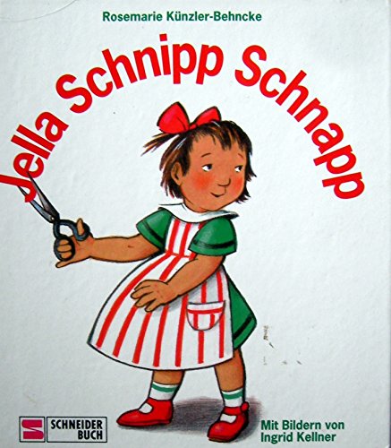 Jella Schnipp Schnapp