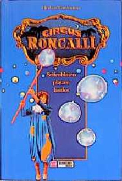 Circus Roncalli / Seifenblasen platzen lautlos
