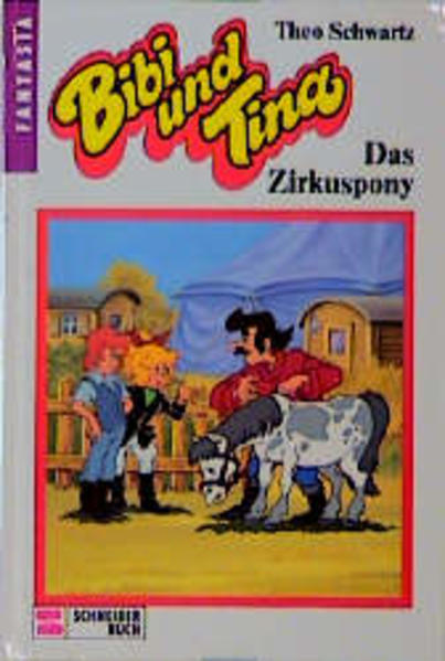 Bibi und Tina / Das Zirkuspony