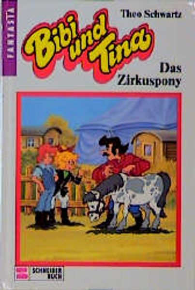Bibi und Tina / Das Zirkuspony