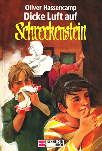 Burg Schreckenstein / Dicke Luft auf Schreckenstein