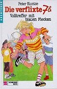 Die verflixte 7b / Volltreffer mit blauen Flecken