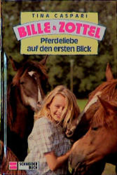 Bille und Zottel / Pferdeliebe auf den ersten Blick
