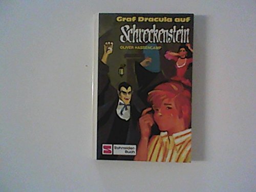 Burg Schreckenstein / Graf Dracula auf Schreckenstein