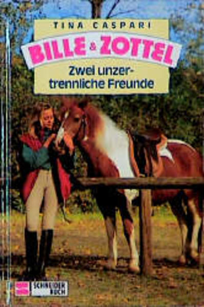 Bille und Zottel / Zwei unzertrennliche Freunde