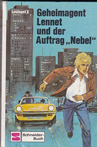 Geheimagent Lennet und der Auftrag "Nebel".