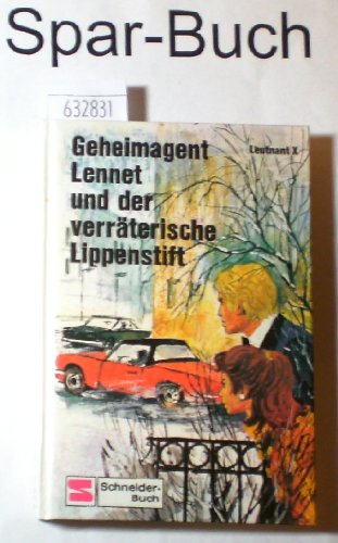 Geheimagent Lennet / Lennet und der verräterische Lippenstift.