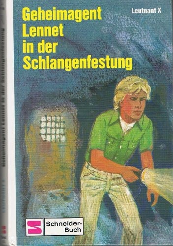 Geheimagent Lennet in der Schlangenfestung