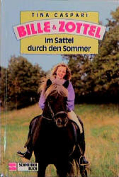 Bille und Zottel / Im Sattel durch den Sommer