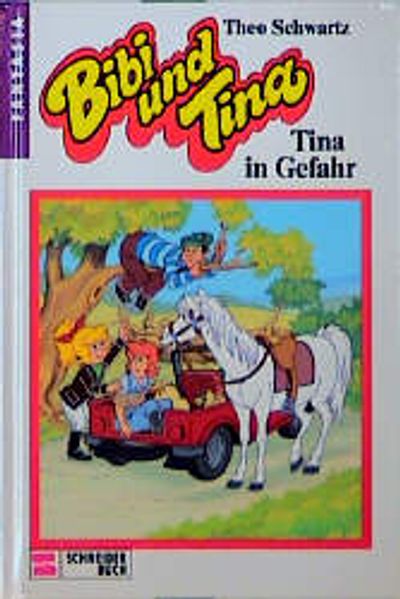 Bibi und Tina / Tina in Gefahr