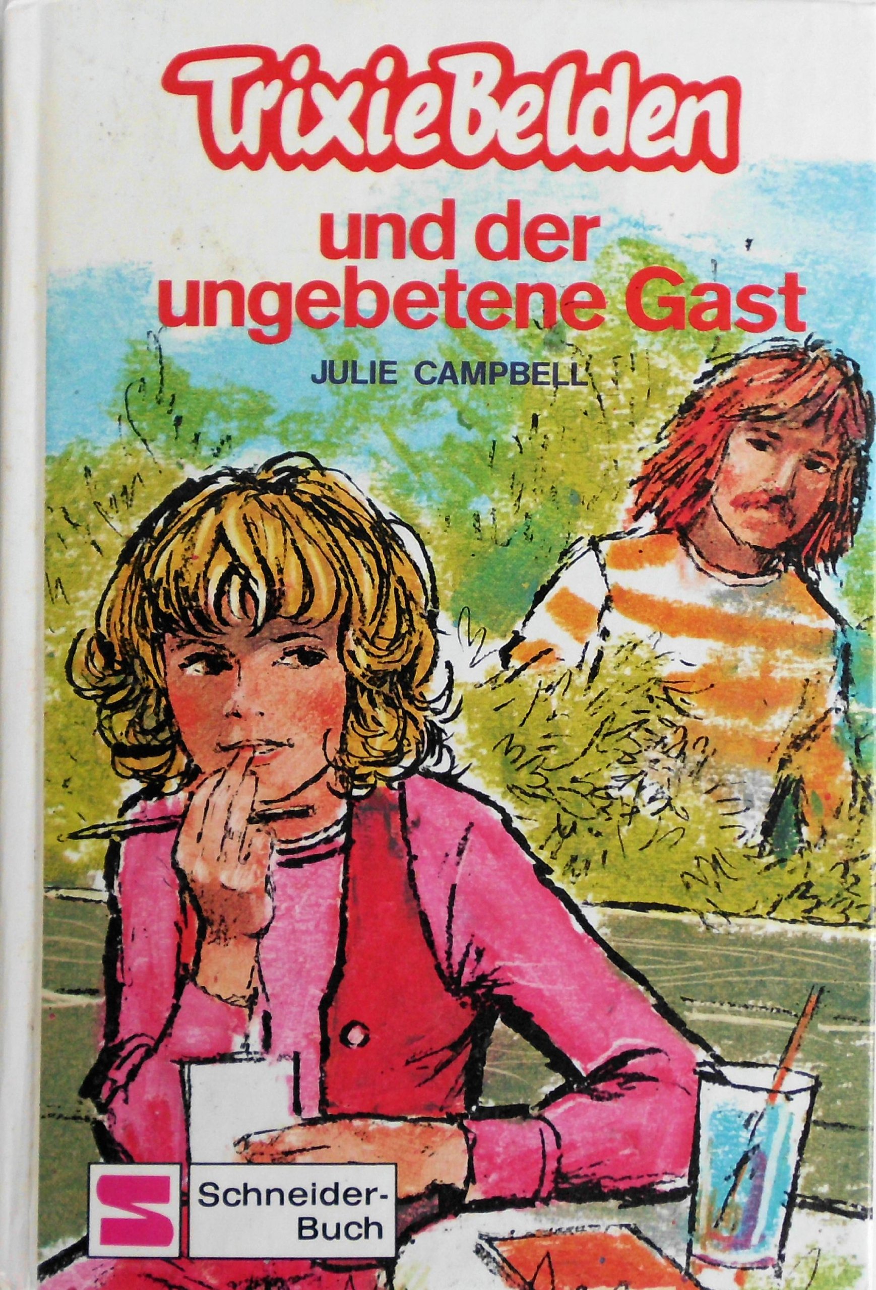 Trixie Belden / Trixi Belden und der ungebetene Gast