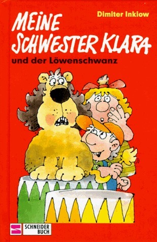 Klara / Meine Schwester Klara und der Löwenschwanz