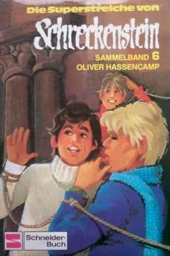 Die Superstreiche von Schreckenstein