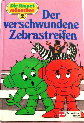 Die Ampelmännchen / Der verschwundene Zebrastreifen