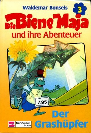 Die Biene Maja und ihre Abenteuer / Der Grashüpfer
