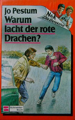 N & K. Die Detektive / Warum lacht der rote Drachen?